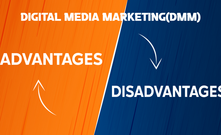Advantages and Disadvantages of Digital Marketing